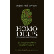 Історична, політична література, мемуари Homo Deus. Людина Божественна. За лаштунками майбутнього