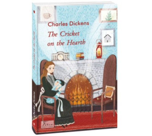 Література англійською Література англійською The Cricket on the Hearth Література англійською Література англійською The Cricket on the Hearth