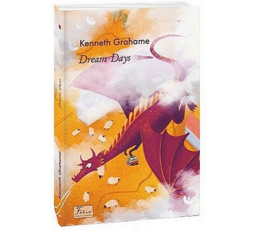 Література англійською Література англійською Dream Days / Дні мрій Література англійською Література англійською Dream Days / Дні мрій
