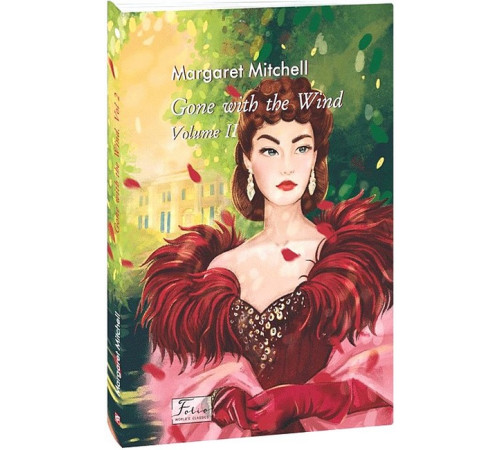 Література англійською Література англійською Gone With The Wind. Volume IІ Література англійською Література англійською Gone With The Wind. Volume IІ