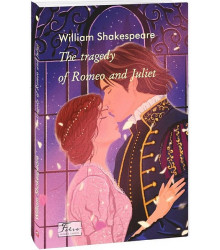 The tragedy of Romeo and Juliet